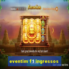 eventim f1 ingressos